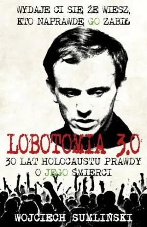 Lobotomia 3.0 - Wojciech Sumliński - książka