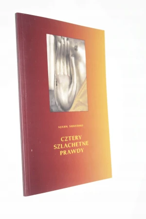 Cztery szlachetne prawdy - Opracowanie zbiorowe - książka