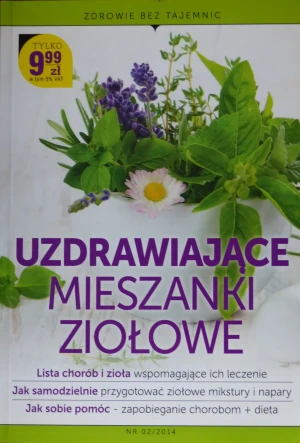 Uzdrawiajace mieszanki ziołowe - opracowanie zbiorowe, Łucja Jabłońska - książka