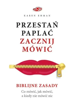 Przestań paplać, zacznij mówić - Karen Ehman - książka