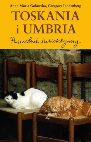 Przewodnik subiektywny - Toskania i Umbria - Konrad Szołajski - książka