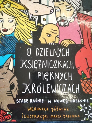 O dzielnych księżniczkach i pięknych - W opisie - książka