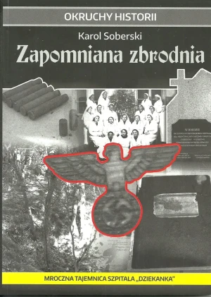 Okruchy historii. Zapomniana zbrodnia - Soberski Karol - książka