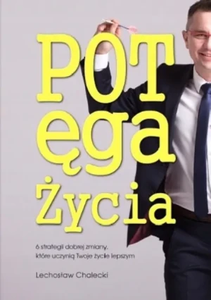 Potęga życia - Lechosaw Chalecki - książka