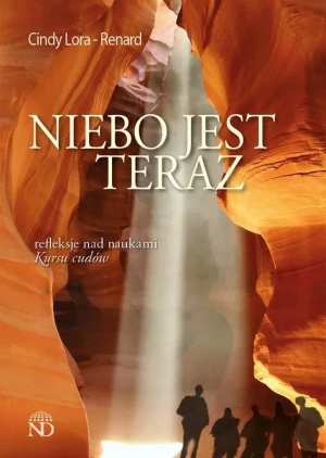 Niebo jest Teraz - Cindy Lory-Renard - książka
