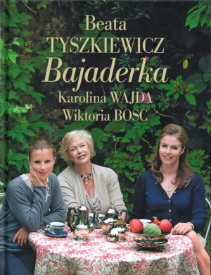 Bajaderka - Beata Tyszkiewicz - książka