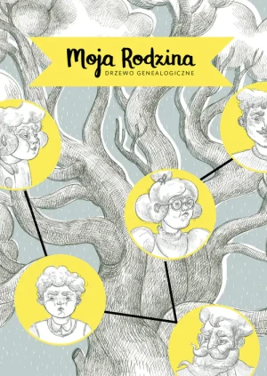 Moja rodzina. Drzewo genealogiczne - Szelińska Zuzanna - książka