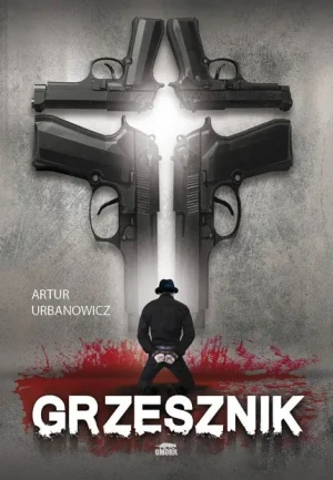 Grzesznik - Artur Urbanowicz - książka