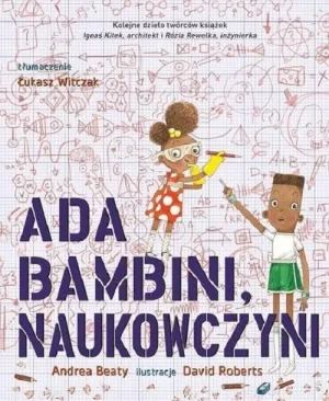 Ada Bambini, naukowczyni - Andrea Beaty - książka