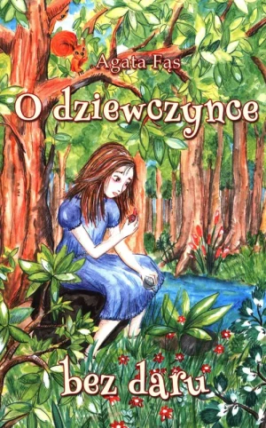 O dziewczynce bez daru - Agata Fąs - książka