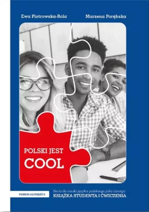 Polski jest COOL. Poziom A2. Część 2. Książka studenta i ćwiczenia + nagrania online (MP3) - Marzena Porębska - książka