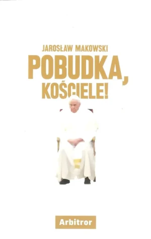 Pobudka Kościele! - Jarosław Makowski - książka
