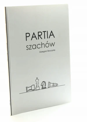 Partia szachów - Grzegorz Skoczylas - książka