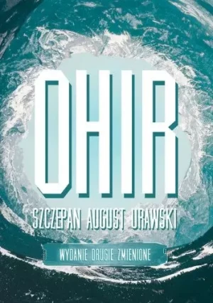 OHIR. Wydanie drugie zmienione - Szczepan August Urawski - książka
