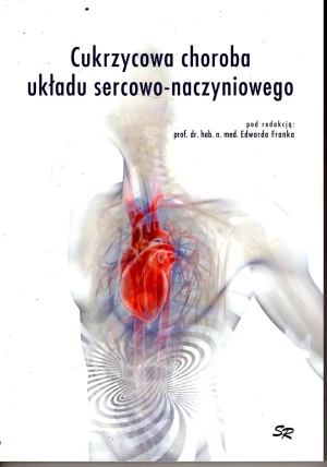 Cukrzycowa Choroba Układu Sercowo- - W opisie - książka