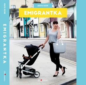 Emigrantka - Agata Bizuk - książka