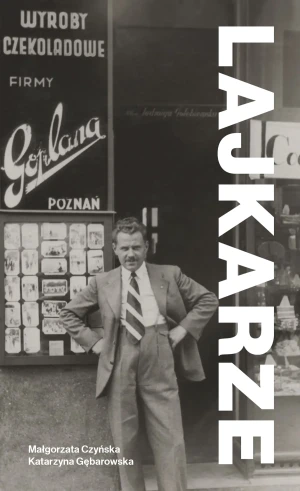 Lajkarze - Gębarowska Katarzyna - książka
