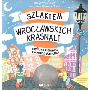 Szlakiem wrocławskich krasnali + kolorowanka - Krzysztof Głuch - książka