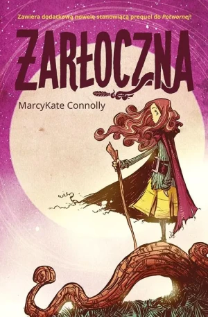 Żarłoczna - MarcyKate Connolly - książka