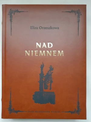Nad Niemnem - Eliza Orzeszkowa - książka