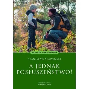 A jednak posłuszeństwo! - Stanisław Sławiński - książka