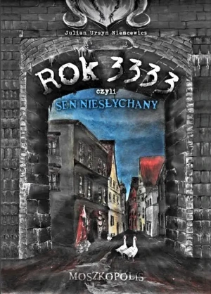 Rok 3333, czyli sen niesłychany (Moszkopolis) - Julian Ursyn Niemcewicz - książka