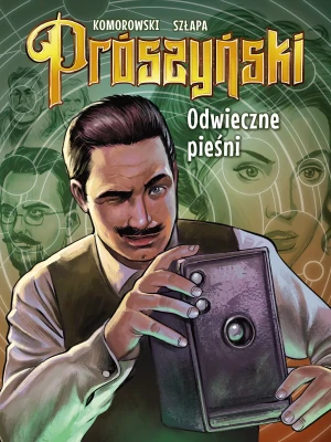 Prószyński. Odwieczne pieśni - Piotr Komorowski - książka