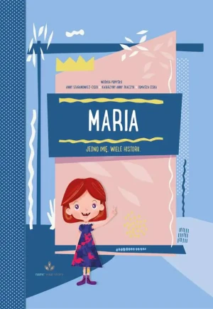 Maria. Jedno imię, wiele historii - Staranowicz-Cisek Anna - książka