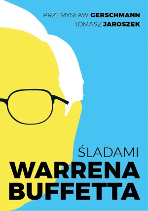 Śladami Warrena Buffetta - Tomasz Jaroszek - książka