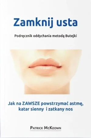 Książka Zamknij Usta Patrick McKeown - Patrick McKeown - książka