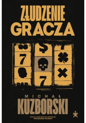 Złudzenie gracza - Kuzborski Michał - książka