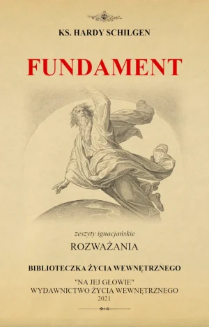 Fundament - ks. Hardy Schilgen TJ - książka
