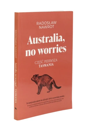 Australia, no worries część 1 - Radosław Nawrot - książka