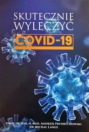 Skutecznie wyleczyć COVID-19 - Andrzej Frydrychowski - książka