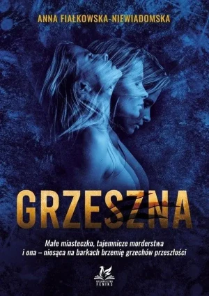 Grzeszna - Anna Fiałkowska-Niewiadomska - książka