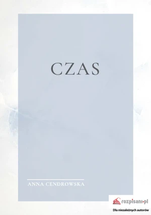 Czas - Anna Cendrowska - książka