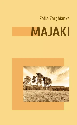 Majaki - Zofia Zarębianka - książka