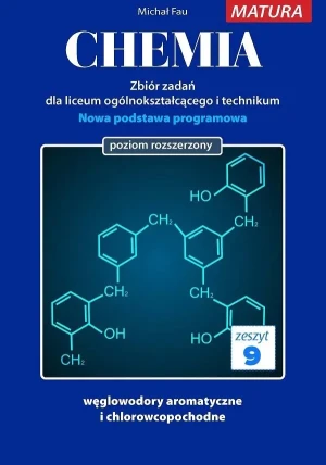Chemia. Zbiór zadań. Zeszyt 9 - Michał Fau - książka