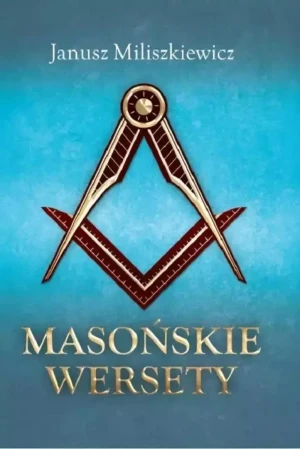 Masońskie wersety - Janusz Miliszkiewicz - książka
