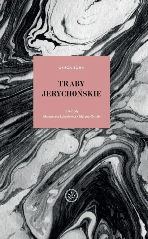 Trąby jerychońskie. Utwory wybrane - Unica Zurn - książka