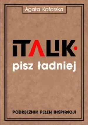 Italik. Pisz ładniej - Agata Kafarska - książka