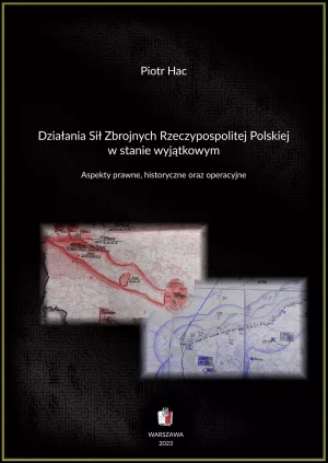 Działania sił zbrojnych Rzeczypospolitej...TW - Piotr Hac - książka