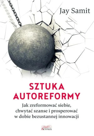 Sztuka autoreformy - Jay Samit - książka