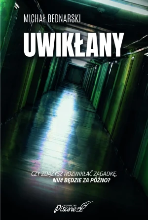 Uwikłany - Michał Bednarski - książka
