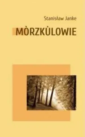 Morzkulowie - Stanisław Janke - książka