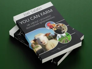 You Can Farm - Jak założyć i prowadzić dochodowe gospodarstwo - Joel Salatin - książka
