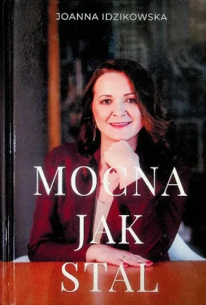Mocna jak stal - Opracowanie zbiorowe - książka