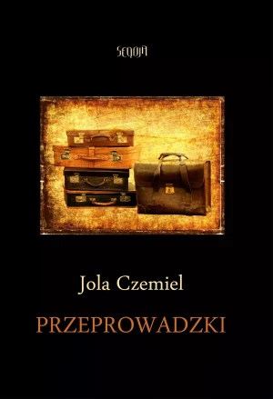 Przeprowadzki - Jola Czemiel - książka