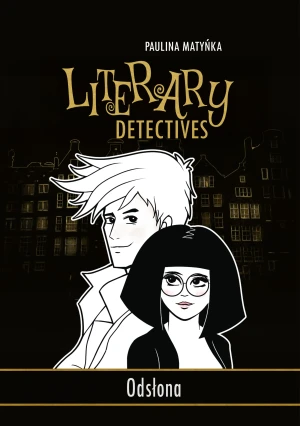 Odsłona. Literary Detectives - Paulina Matyńka - książka