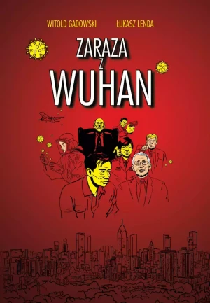 Zaraza z Wuhan - Łukasz Lenda - książka